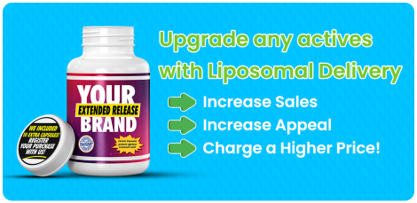 Upgrade any actives with Liposomal Delivery