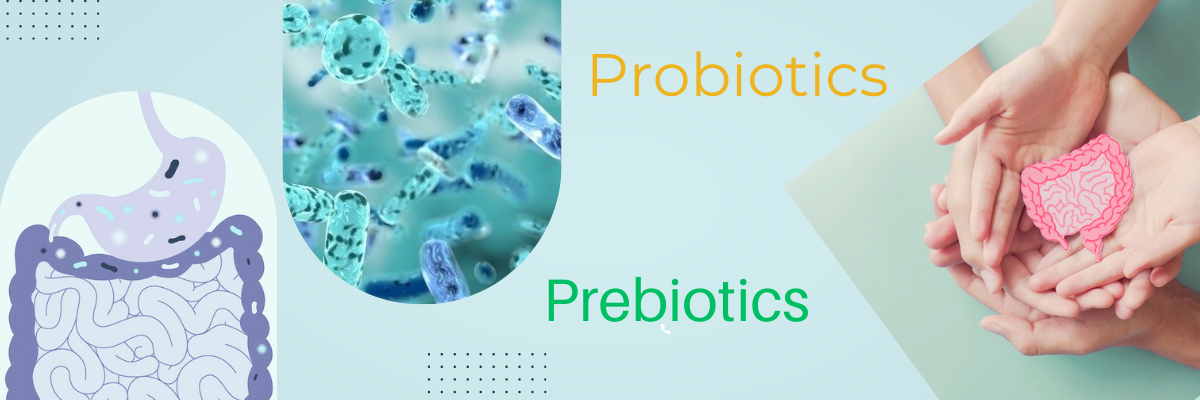 prebiotics