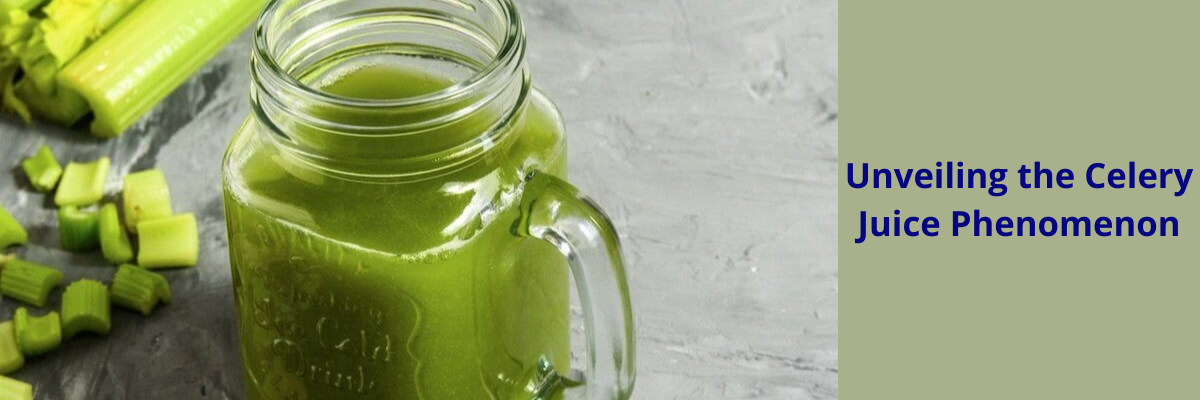 Unveiling the Mysteries of Celery Juice Health Benefit or Trendy Gamble (1)